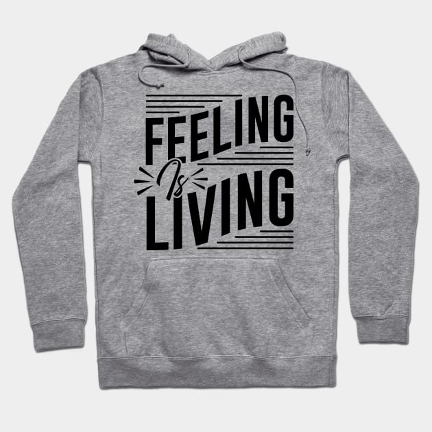 feeling  living Hoodie by busines_night